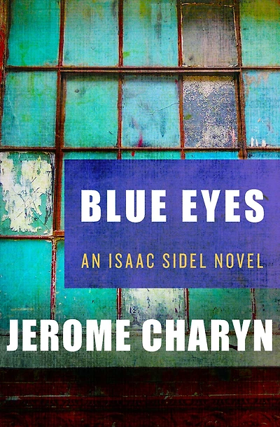 Blue Eyes (Isaac Sidel Series #1)