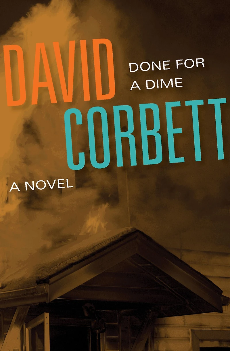 Done for A Dime: Novel