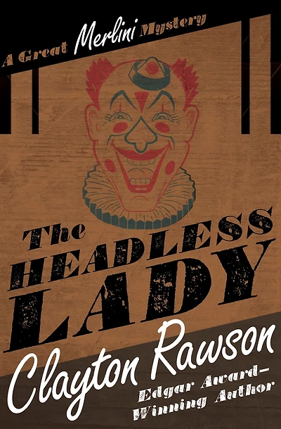 The Headless Lady (Great Merlini Series #3)