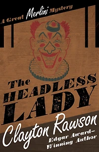 The Headless Lady (Great Merlini Series #3)