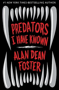 Predators I Have Known