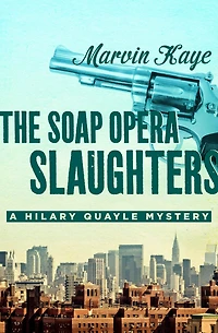 The Soap Opera Slaughters