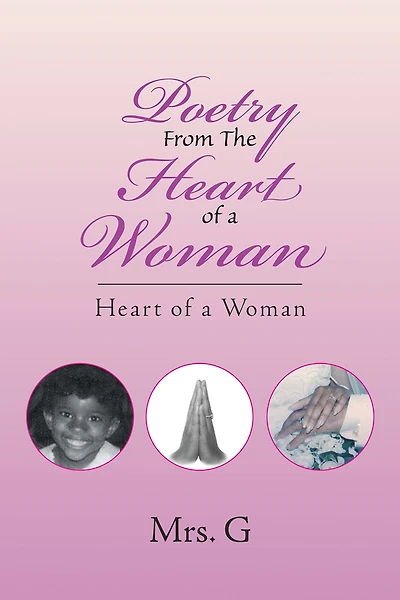 Poetry from the Heart of a Woman: Heart of a Woman