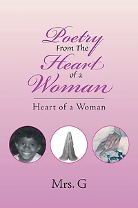Poetry from the Heart of a Woman: Heart of a Woman