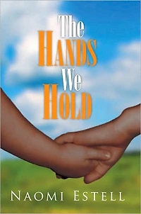 The Hands We Hold