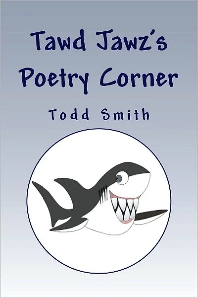 Tawd Jawz's Poetry Corner