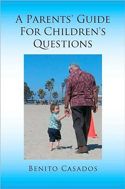 A Parents' Guide For Children's Questions