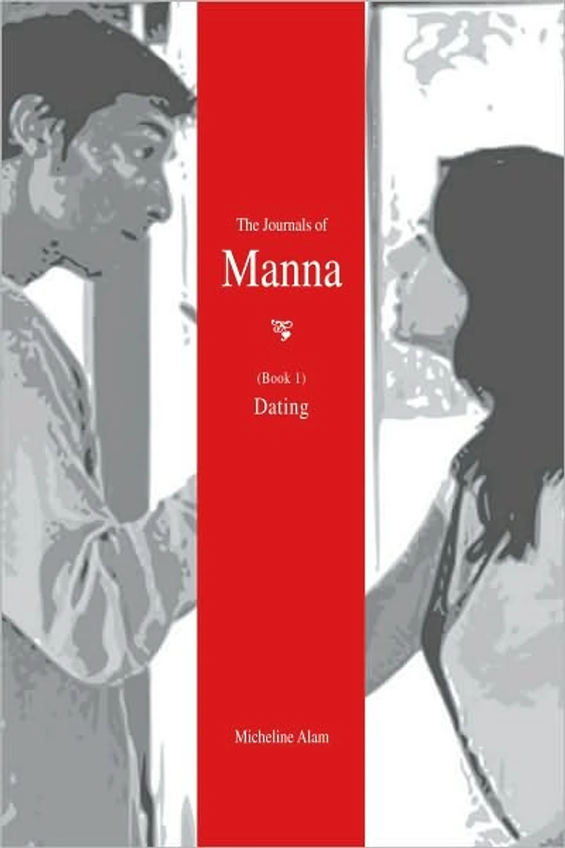 The Journals of Manna (Book 1): Dating