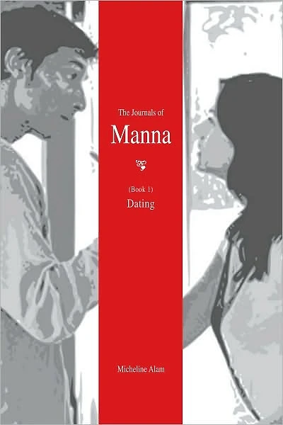 The Journals of Manna (Book 1): Dating