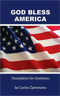 God Bless America: Foundation for Greatness