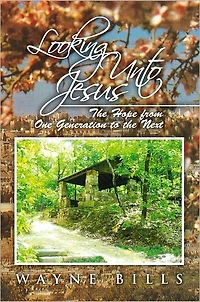 Looking Unto Jesus: The Hope from One Generation to the Next