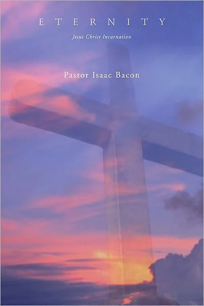 ETERNITY: Jesus Christ Incarnation