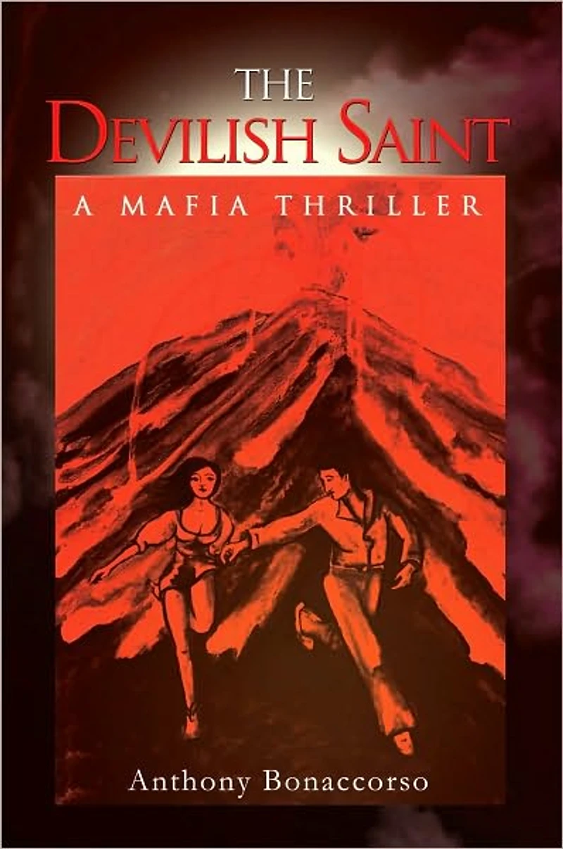 The Devilish Saint: A Mafia Thriller