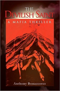 The Devilish Saint: A Mafia Thriller