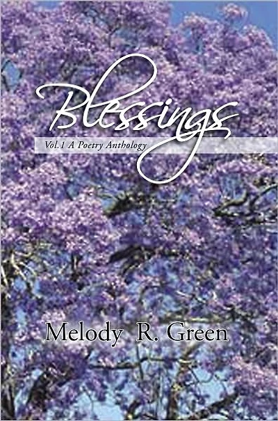 Blessings: Vol.1 A Poetry Anthology