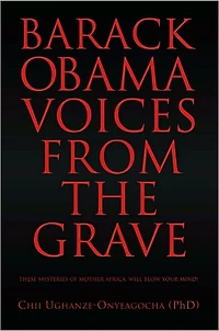 BARACK OBAMA: VOICES FROM THE GRAVE