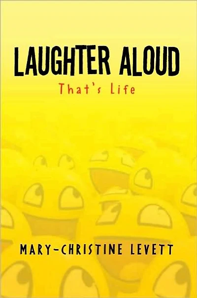 Laughter Aloud: That's Life