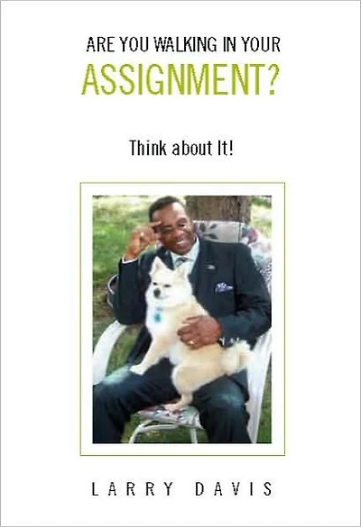 ARE YOU WALKING YOUR ASSIGNMENT?: Think about It!