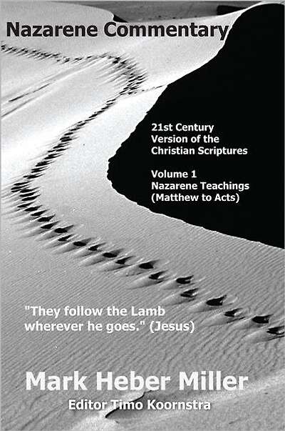 Nazarene Commentary: Volume 1 - Nazarene Teachings