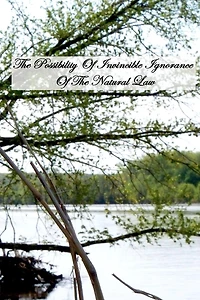 The Possibility Of Invincible Ignorance Of The Natural Law