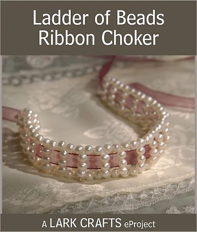 Ladder of Beads Ribbon Choker eProject