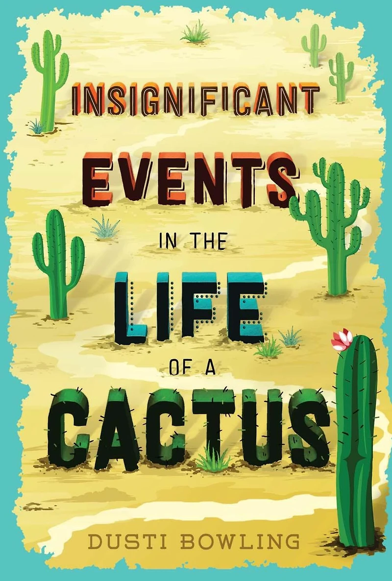 Insignificant Events the Life of a Cactus (Life Series #1)