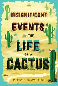 Insignificant Events the Life of a Cactus (Life Series #1)
