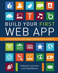 Build Your First Web App: Learn to Applications from Scratch