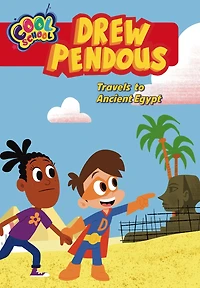 Drew Pendous Travels to Ancient Egypt (Drew #2)