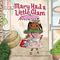 Mary Had a Little Glam (Mary Series #1)