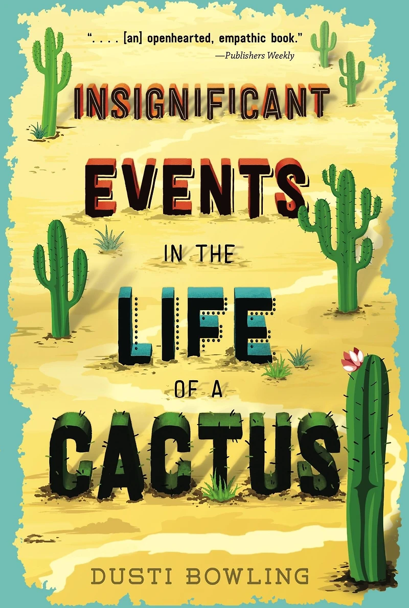 Insignificant Events the Life of a Cactus (Life Series #1)