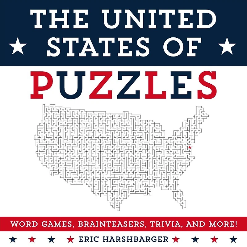 The United States of Puzzles: Word Games, Brainteasers, Trivia, and More!