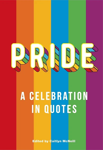 Pride: A Celebration Quotes