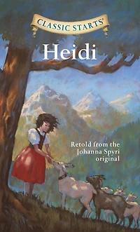 Heidi (Classic Starts Series)