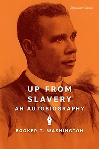 Up From Slavery: An Autobiography