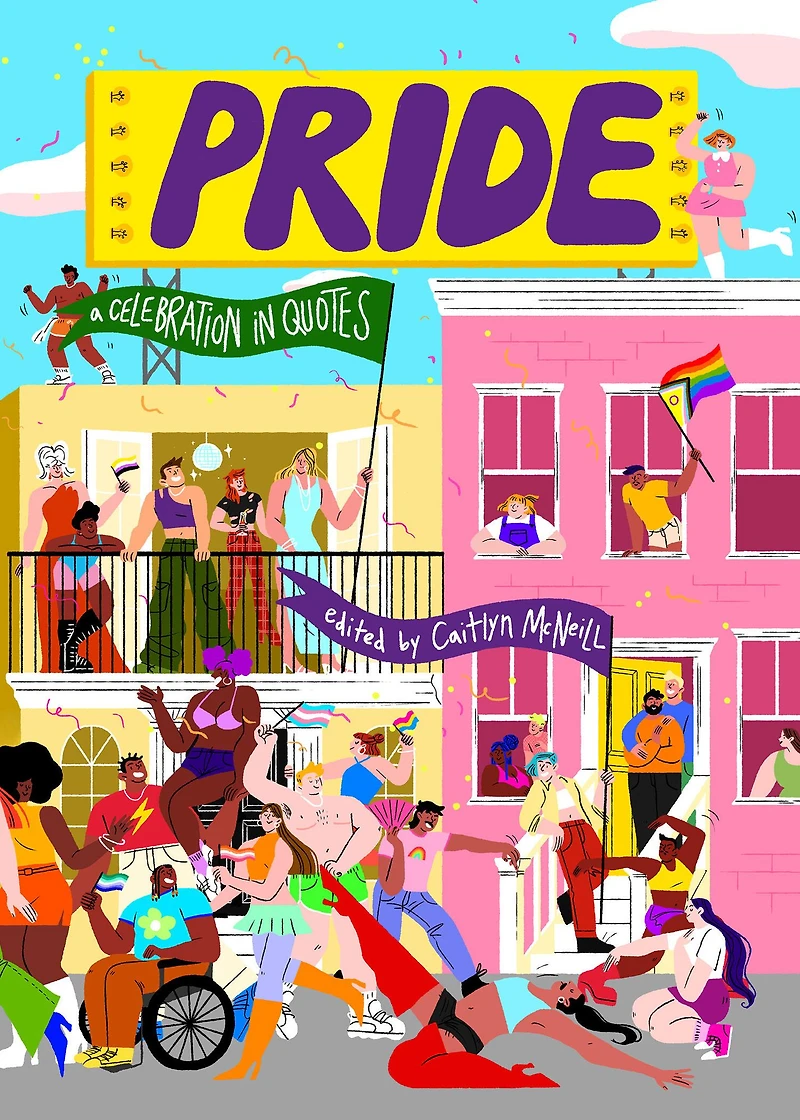 Pride: A Celebration Quotes