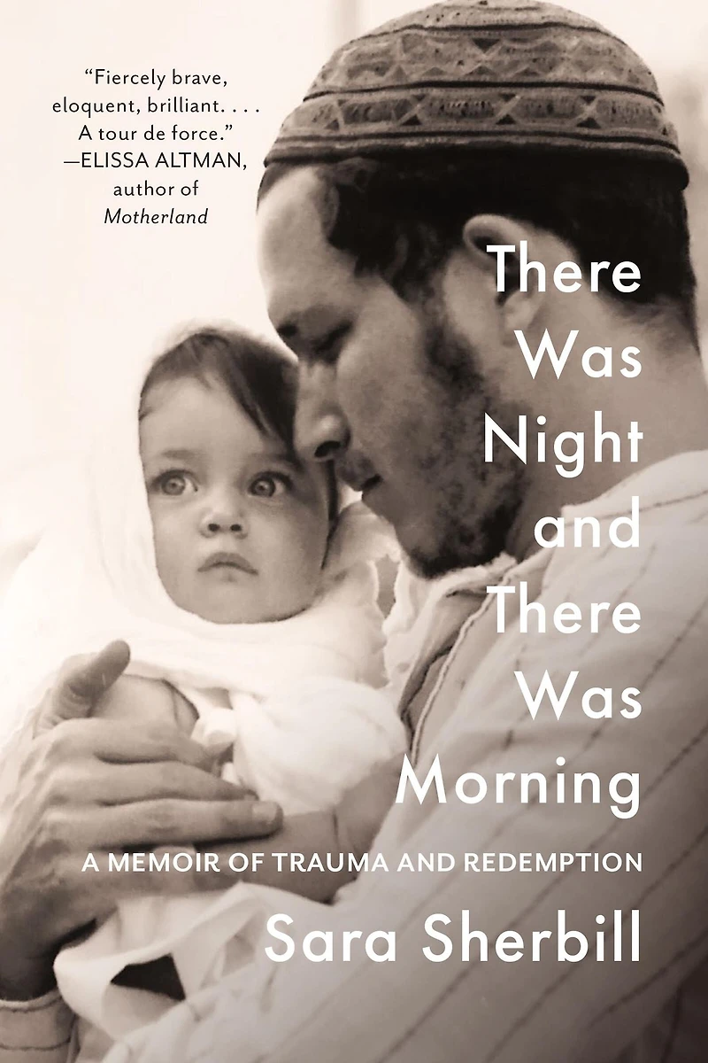 There Was Night and Morning: A Memoir of Trauma Redemption