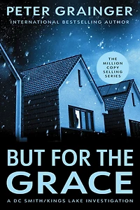 But for the Grace: A Novel