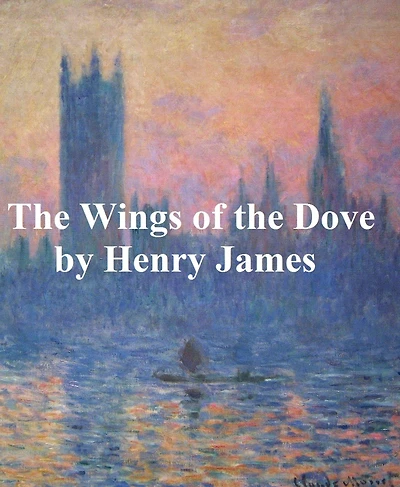 The Wings of the Dove, both volumes in a single file