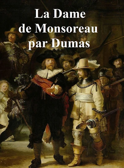 La Dame de Monsoreau, in the original French