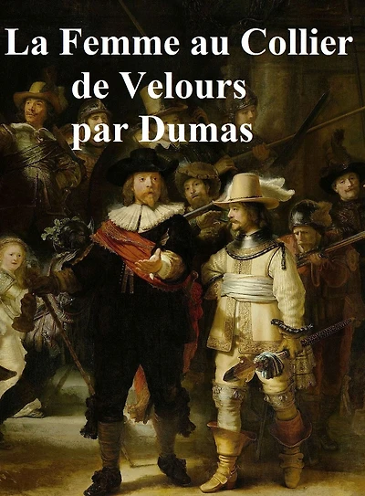 La Femme au Collier de Velours, in the original French