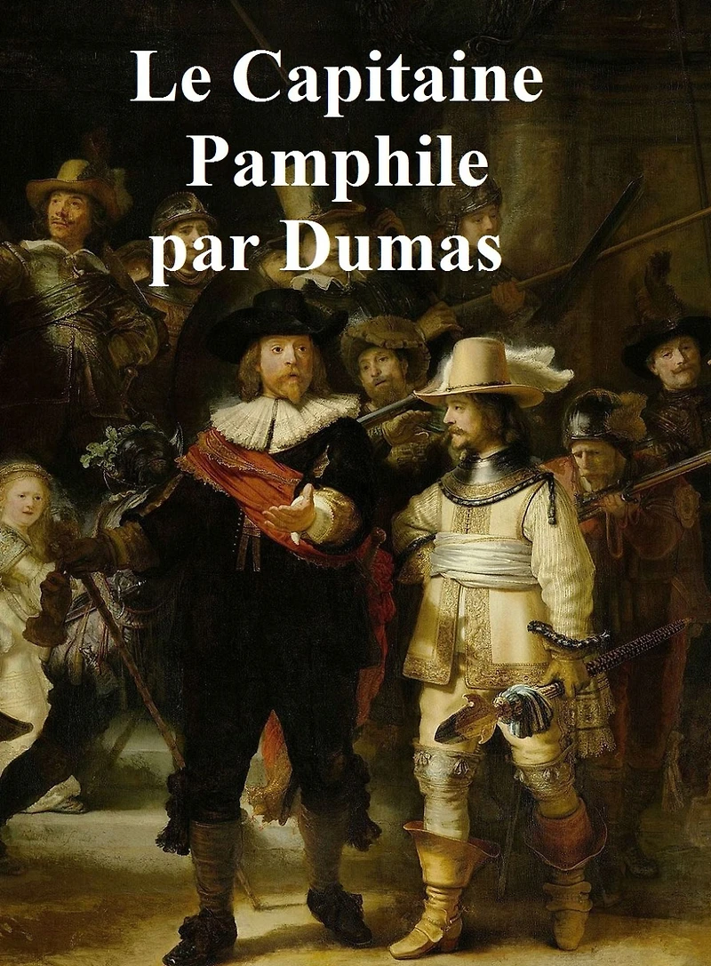 Le Capitaine Pamphile, in the original French