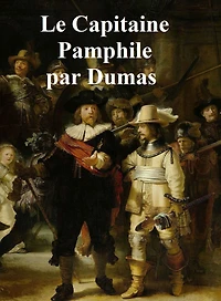 Le Capitaine Pamphile, in the original French