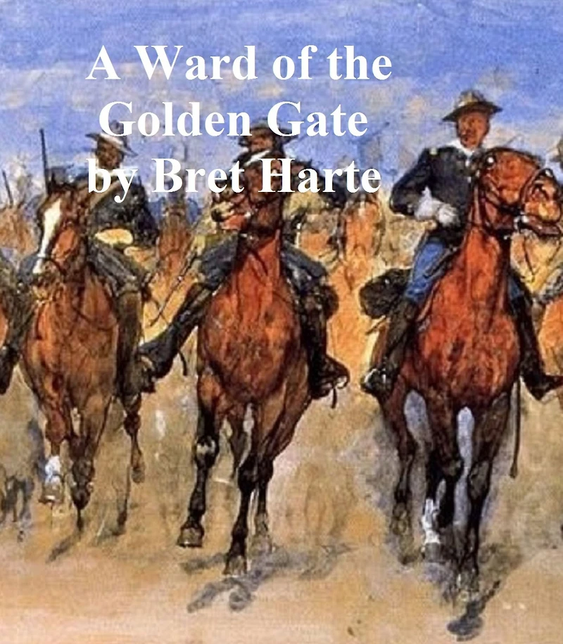 A Ward of the Golden Gate