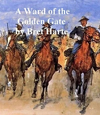 A Ward of the Golden Gate