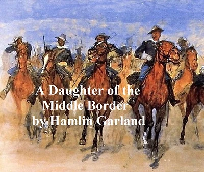 A Daughter of The Middle Border
