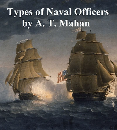 Types of Naval Officers, Drawn from the History of the British Navy (Barnes & Noble Digital Library)