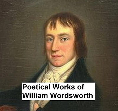 The Poetical Works of William Wordsworth