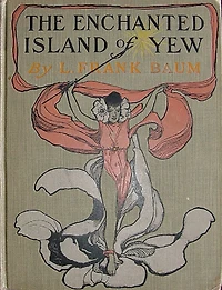 The Enchanted Island of Yew