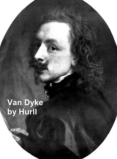 Van Dyke - A Collection of 15 Pictures and a Portrait of the Painter (IllItrated)